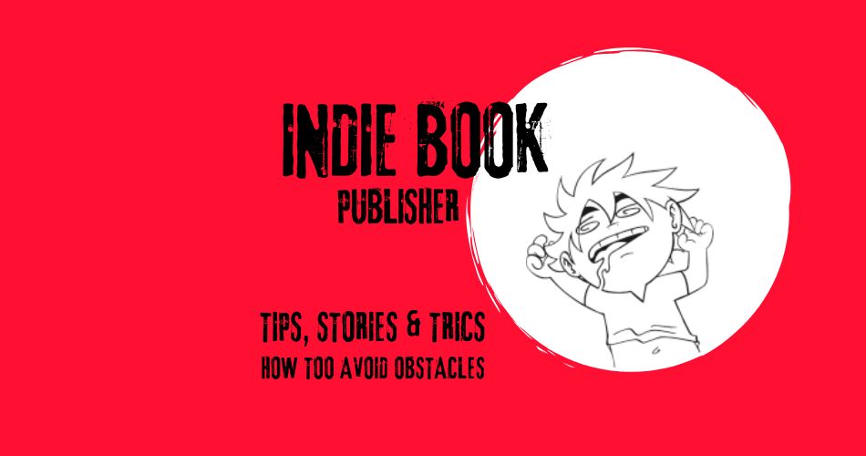 “Setting Sail for the Wild World of Indie Publishing”